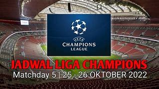 Jadwal Liga Champion Hari Ini